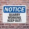 Signmission Quarry Workings Keep Out! OSHA Notice Sign, Plastic, 14in W x 10in L, 2PK OS-2PACK-NS-P-1014-L-17947 - alternate 6